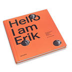 Hello, I am Erik