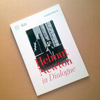 Helmut Newton in Dialogue